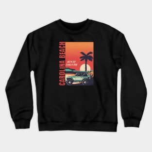 Carolina Beach, NC Summer Vacation Trip Crewneck Sweatshirt